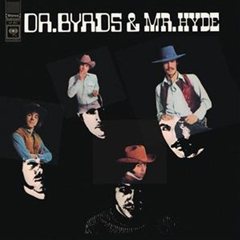 Byrds, The - 1969 - Dr. Byrds & Mr. Hyde